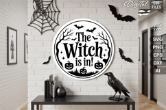 The Witch Is In! SVG File | Halloween Round Sign SVG Product Image 1