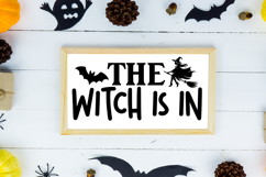 The Witch Is In Sign SVG, Farmhouse Halloween Sign Product Image 2