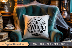 The Witch Is In! SVG File | Halloween Round Sign SVG Product Image 6