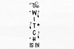 The witch is in SVG, Halloween Porch Sign SVG Design Product Image 2