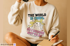 The World is Cruel so I Choose SVG PNG T-shirt Design Product Image 3