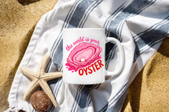 The world is your oyster png, Trendy Positive Quote Product Image 5