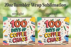 100 Days of Coffee and Chaos 20oz Tumbler, School Tumbler Product Image 2
