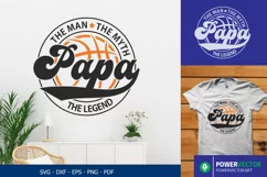 Basketball Papa Shirt Svg| Papa The Man The Myth The Legend Product Image 1