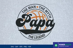 Basketball Papa Shirt Svg| Papa The Man The Myth The Legend Product Image 2