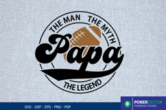 Football Papa Shirt Svg| Papa The Man The Myth The Legend Product Image 2