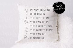 Theodore Roosevelt Quote, Inspirational svg, Home Sign svg Product Image 1