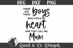 Mum SVG, There Are These Boys and They Call Me Mum SVG Product Image 3