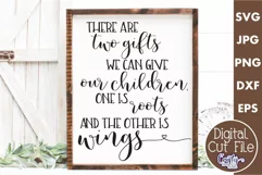 Two Gifts Roots And Wings Inspirational Kids Quote Product Image 1
