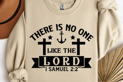 There is no one like the lord SVG, Bible Verses SVG Product Image 1