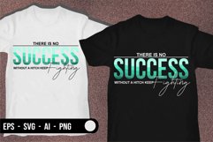 21 Elegant Motivational And Inspiational T-Shirt Design Product Image 12