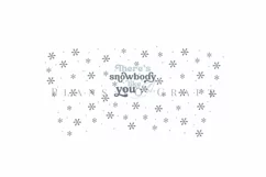 There is Snowbody Like You Christmas starbucks 16oz hot cup tumbler wrap svg presized template for tumbler grande suitable for cricut and silhouette