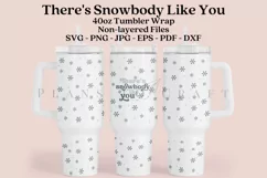 there is snowbody like you 40oz quencher tumbler sublimation full wrap high resolution transparant background