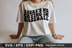 There s no crying in baseball SVG - Baseball Design Product Image 1