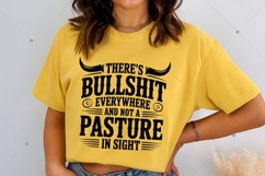 There's Bullshit Everywhere And Not A Pasture In Sight svg, Product Image 1