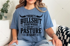 There's Bullshit Everywhere And Not A Pasture In Sight svg, Product Image 5