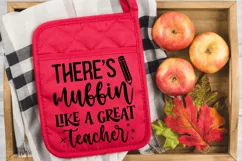 Theres muffin like a SVG, Teacher Pot Holder SVG Design Product Image 3