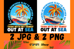 There&#039;s Nowhere Else I&#039;d Rather Be Than With My Family Png Product Image 1
