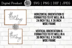 Vertical and Horizontal orientation digital files included for this These are the Good Old Days Motivational wall decor, fits 24 x 36inch frames