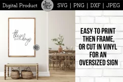 These are the Good Old Days Quote Digital Design for wall art shown in large format above an entry way bench.   Great for cutting in vinyl to make large scale signs