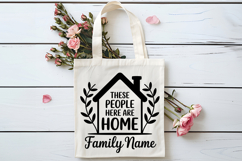 These People Here Are Home SVG | Family Reunion SVG | Family Product Image 4