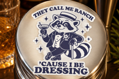 They Call Me Ranch Cause I Be Dressing SVG, Funny Raccoon Product Image 4