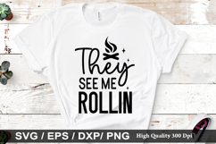 They see me rollin SVG - Camping Design Product Image 1