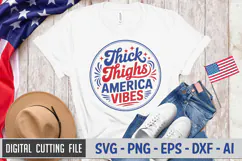 Thick Thighs America Vibes SVG File | 4th of July Round Sign Product Image 2