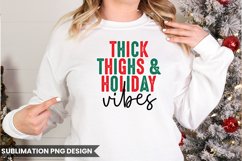 Christmas PNG | Thick Thighs And Holiday Vibes Product Image 3