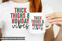 Christmas PNG | Thick Thighs And Holiday Vibes Product Image 1