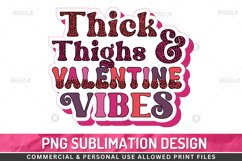 Thick thighs and valentine vibes Sublimation PNG Product Image 1