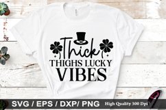 Thick thighs lucky vibes SVG - St. Patrick&#039;s Day Design Product Image 1