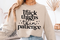 Thick Thighs Thin Patience SVG PNG - Sarcastic Funny Workout Product Image 3