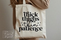 Thick Thighs Thin Patience SVG PNG - Sarcastic Funny Workout Product Image 2