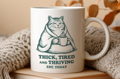Thick Tired and Thriving Cat SVG PNG, Funny Self Care Quote Product Image 3