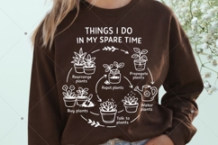 Things I do In my spare time plants SVG,Crazy plant lady svg Product Image 4