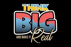 THINK BIG MAKE IT REAL Product Image 2