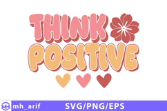 Vibrant think positive t shirt design with floral and heart Product Image 1
