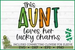 This Aunt Loves Her Lucky Charms on Sleeve SVG File Product Image 2
