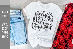 This Girl Loves Christmas, Hand Lettered Christmas SVG Product Image 3