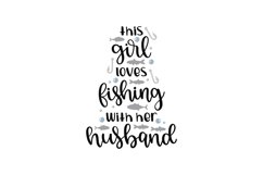 This Girl Loves Fishing With Her Husband Product Image 1