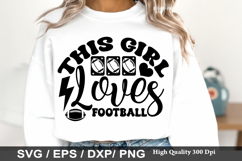 This Girl Loves Football SVG - Football Mom Design Product Image 1