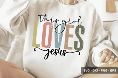 This Girl Loves Jesus - Christian Design - Bible Svg Product Image 1