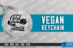 Vegan Keychain Design | Vegan Quotes | Keychain SVG Design Product Image 1