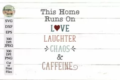 This Home Runs On Love Laughter Chaos and Caffeine Product Image 5