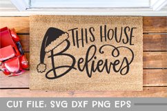This House Believes, Hand Lettered Christmas Doormat SVG Product Image 1