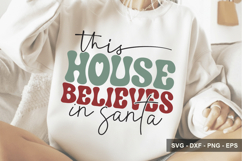 This House Believes In Santa - Christmas Design Product Image 1