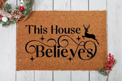 This House Believes SVG ,Christmas Doormat SVG Design Product Image 2