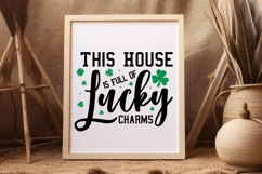 This House Is Full Of Lucky Charms Sign SVG Design Product Image 3
