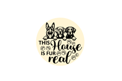 This House is Fur Real Dogs Round Welcome Sign Product Image 2